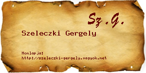 Szeleczki Gergely névjegykártya